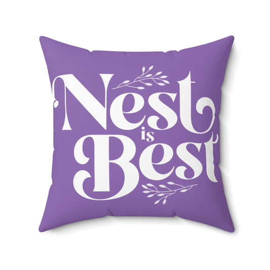 Nest is Best Lilac Pillow