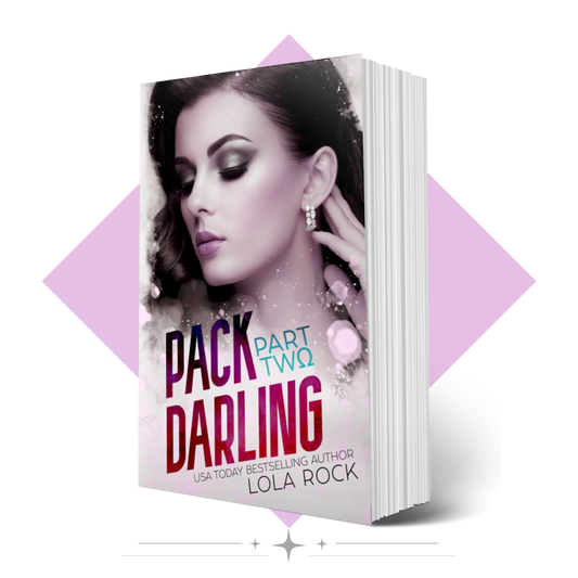 Pack Darling Part Two - Signed Paperback