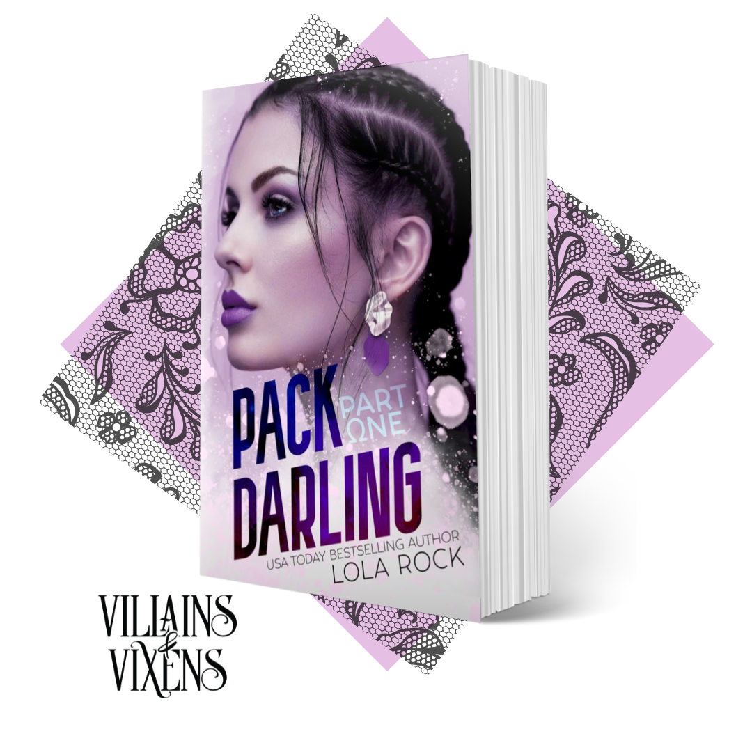 Pack Darling Part One - Villains & Vixens