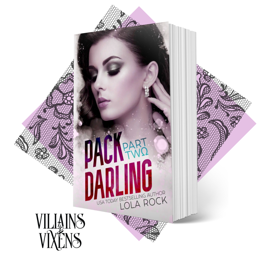 Pack Darling Part Two - Villains & Vixens 2025